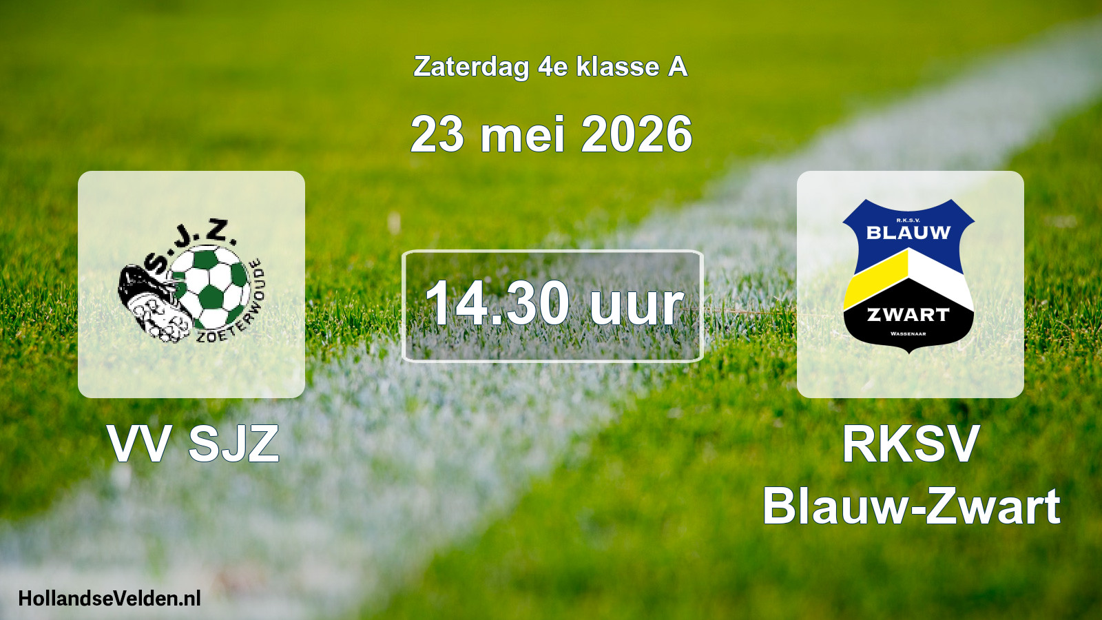 Geplande wedstrijd: VV SJZ - RKSV Blauw-Zwart (23 mei 2026)