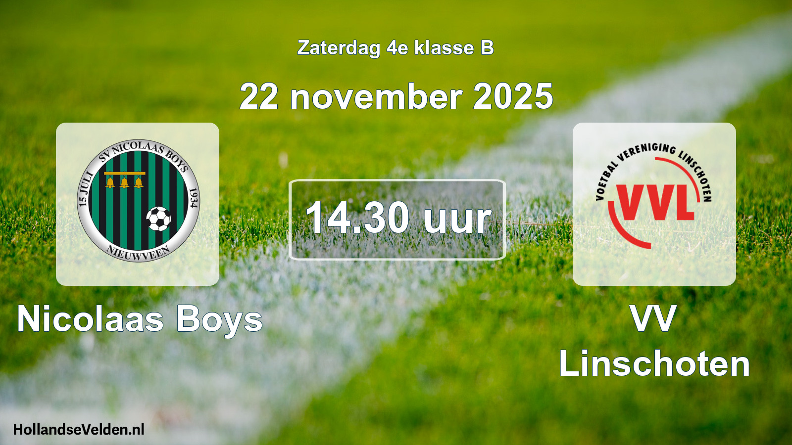 Geplande wedstrijd: Nicolaas Boys - VV Linschoten (22 november 2025)
