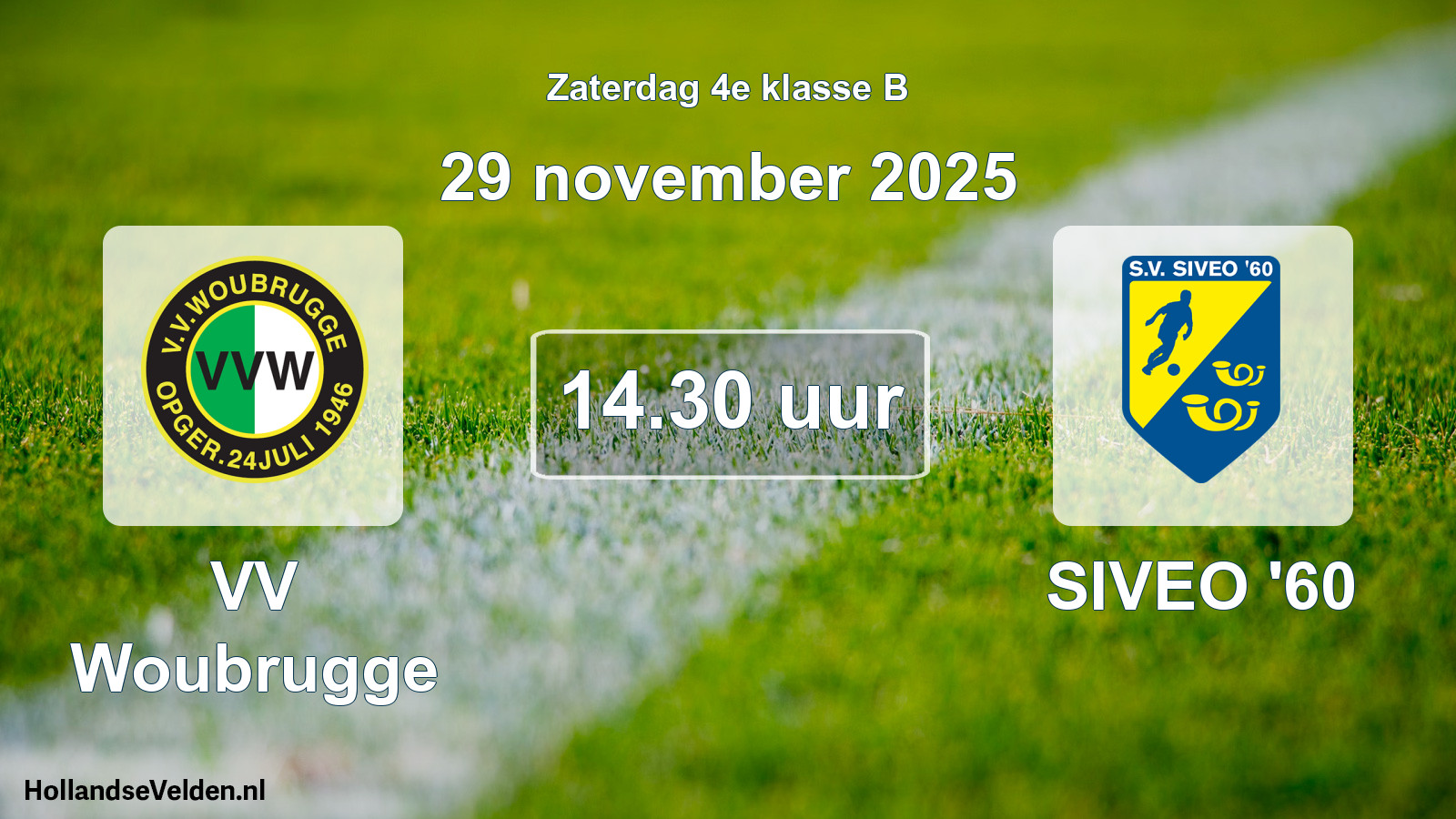 Geplande wedstrijd: VV Woubrugge - SIVEO '60 (29 november 2025)