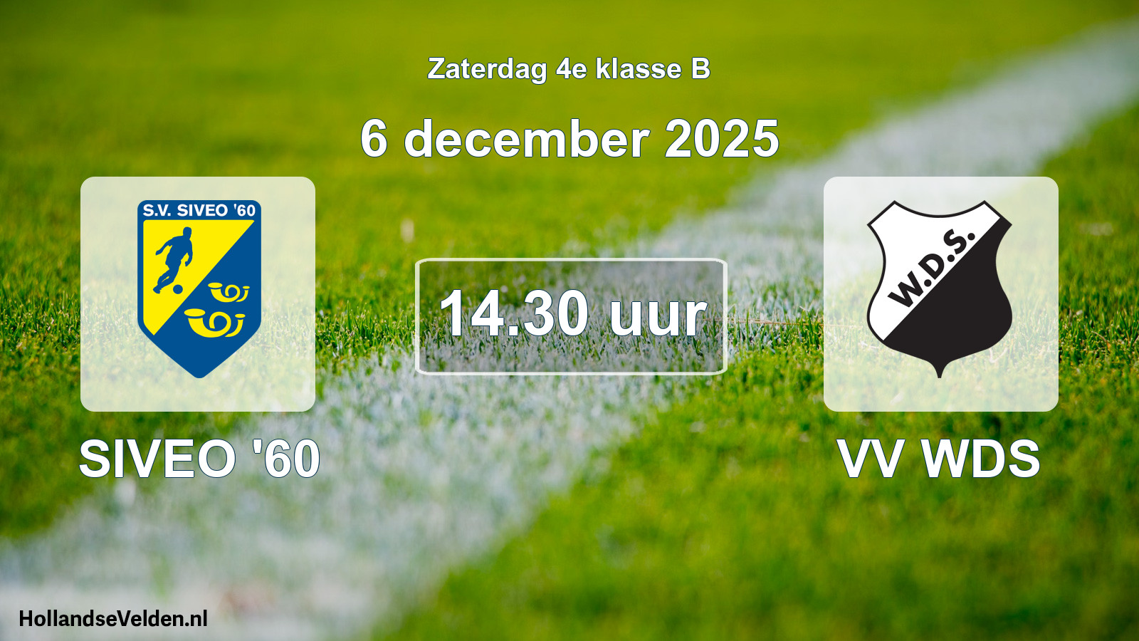 Scheduled Match: SIVEO '60 - VV WDS (6 December 2025)