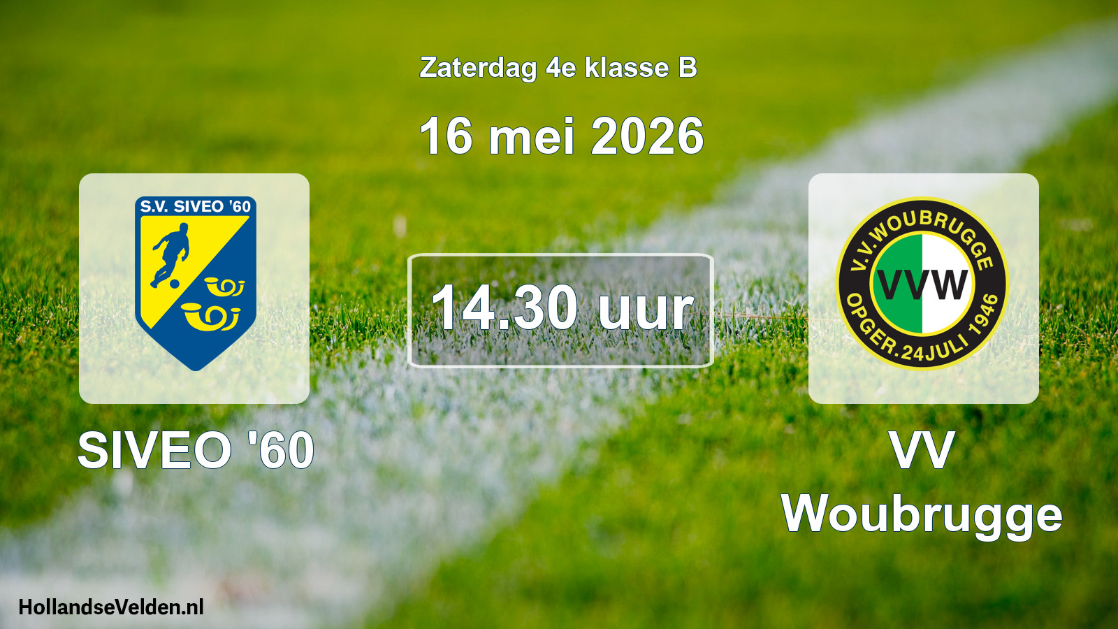 Scheduled Match: SIVEO '60 - VV Woubrugge (16 May 2026)