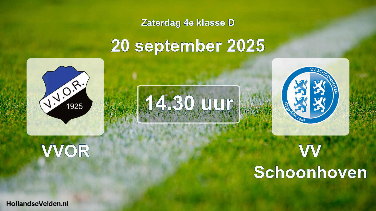 Geplande wedstrijd: VVOR - VV Schoonhoven (20 september 2025)