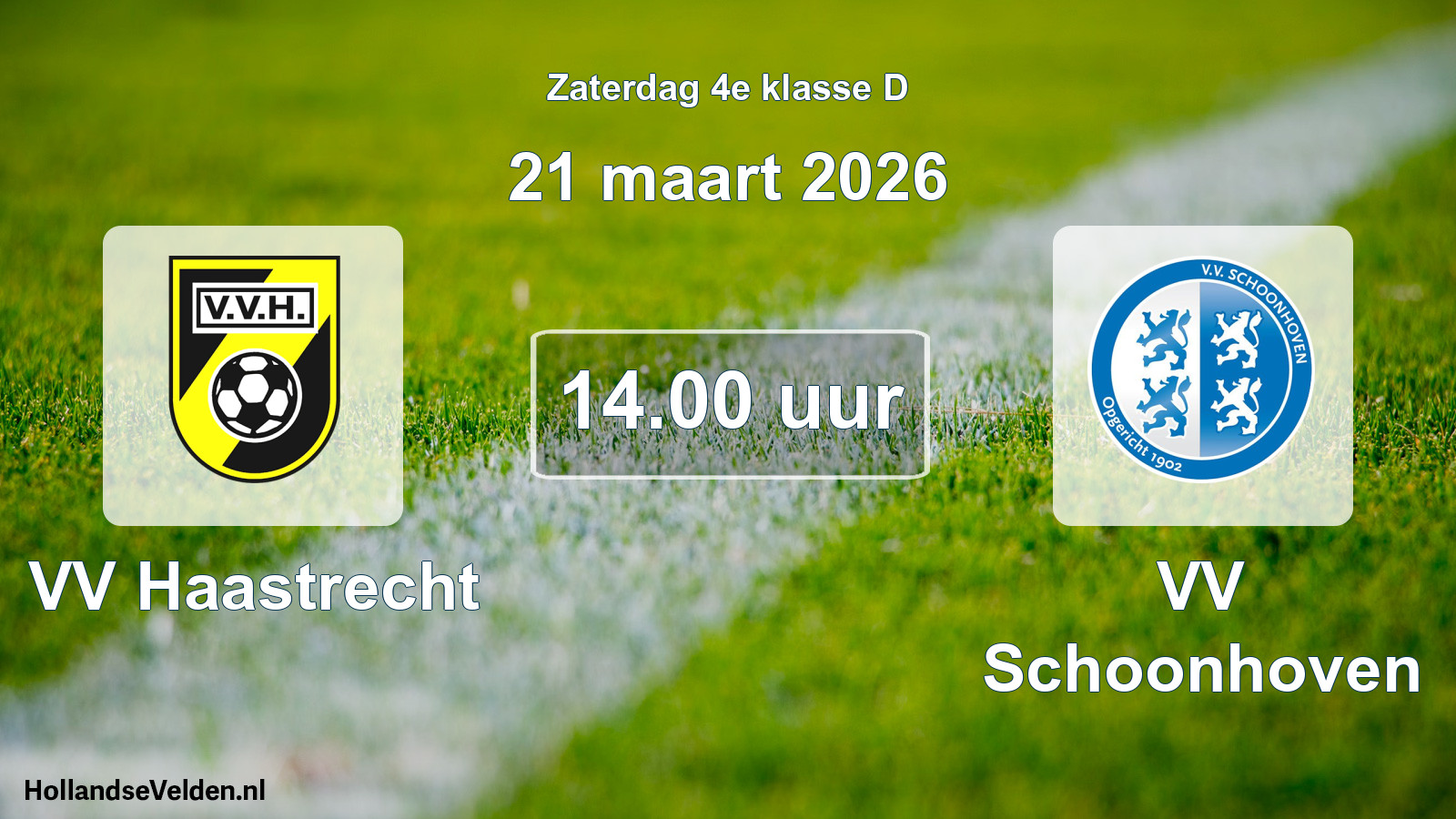 Geplande wedstrijd: VV Haastrecht - VV Schoonhoven (21 maart 2026)