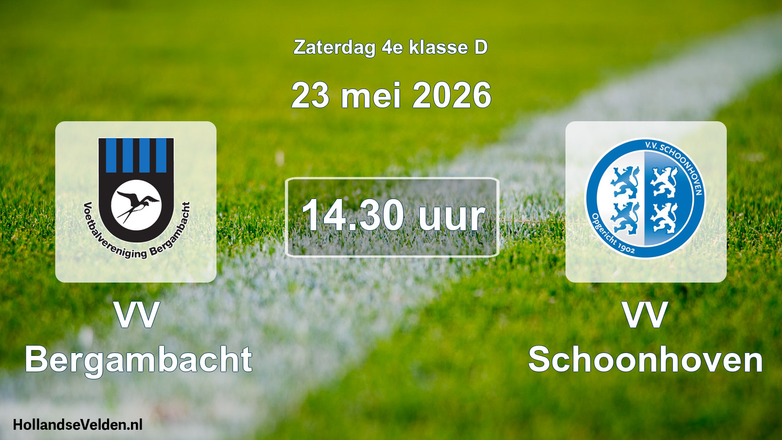Scheduled Match: VV Bergambacht - VV Schoonhoven (23 May 2026)