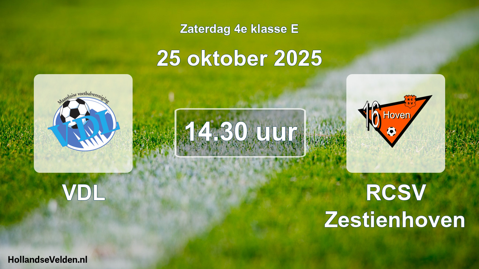 Scheduled Match: VDL - RCSV Zestienhoven (25 October 2025)