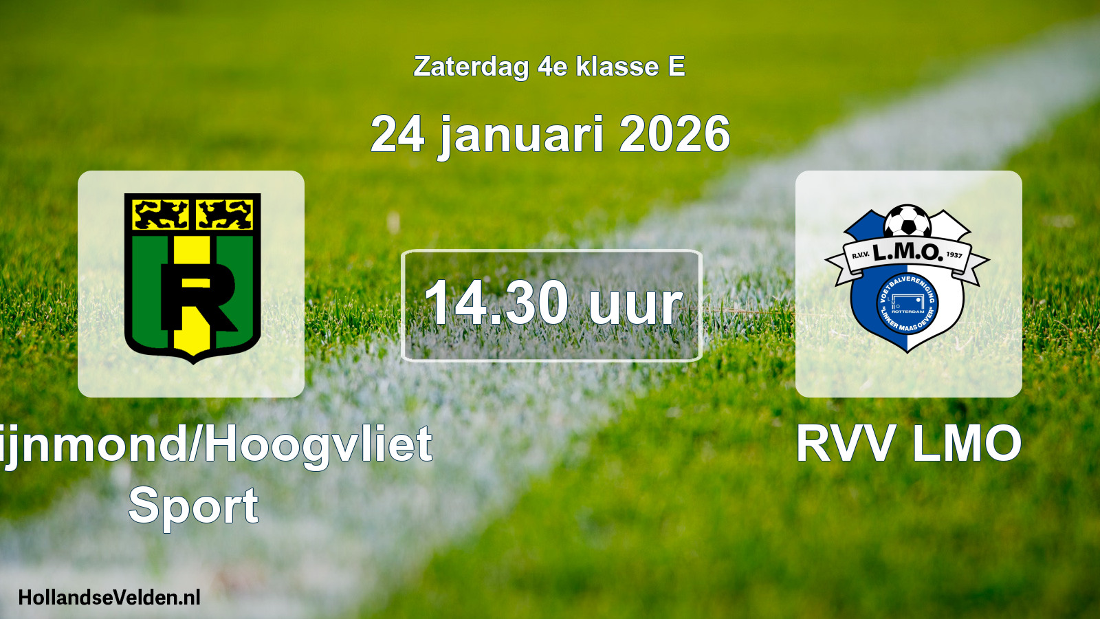 Scheduled Match: Rijnmond/Hoogvliet Sport - RVV LMO (24 January 2026)