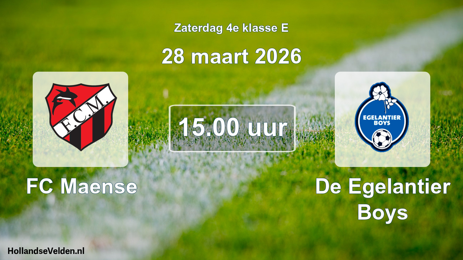 Geplande wedstrijd: FC Maense - De Egelantier Boys (28 maart 2026)