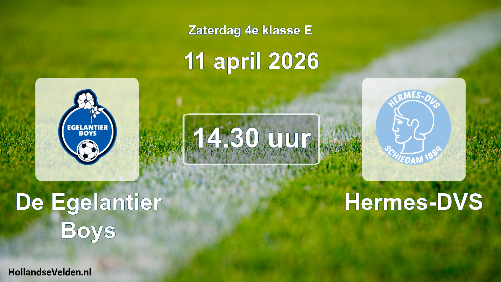 Scheduled Match: De Egelantier Boys - Hermes-DVS (11 April 2026)