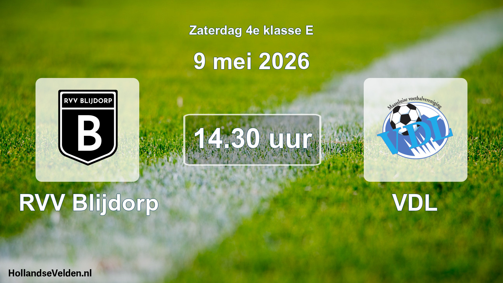 Scheduled Match: RVV Blijdorp - VDL (9 May 2026)