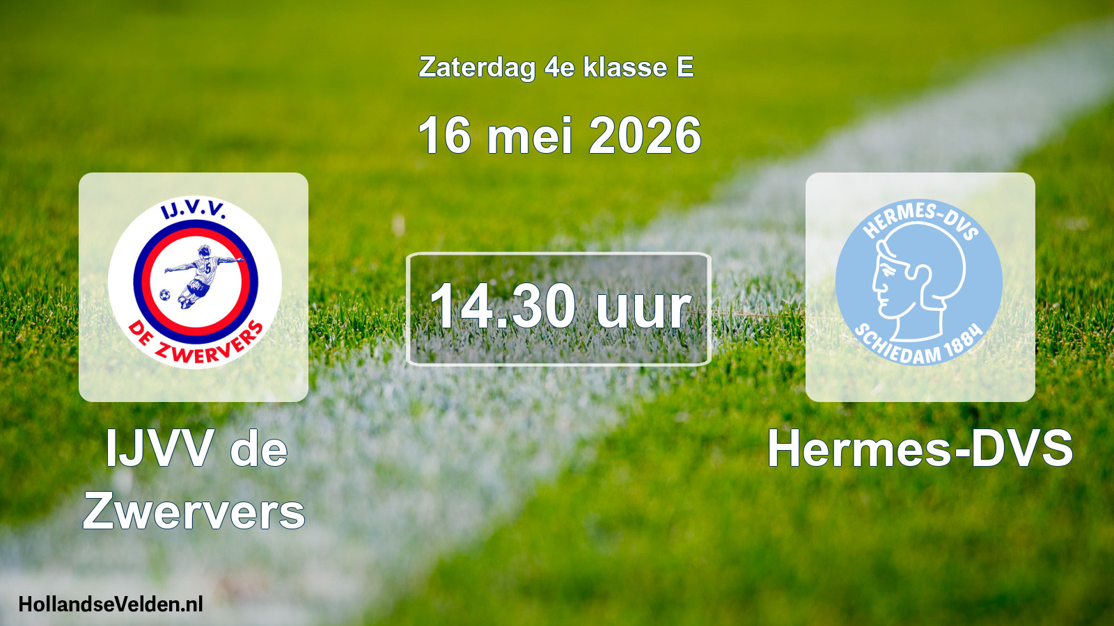 Scheduled Match: IJVV de Zwervers - Hermes-DVS (16 May 2026)