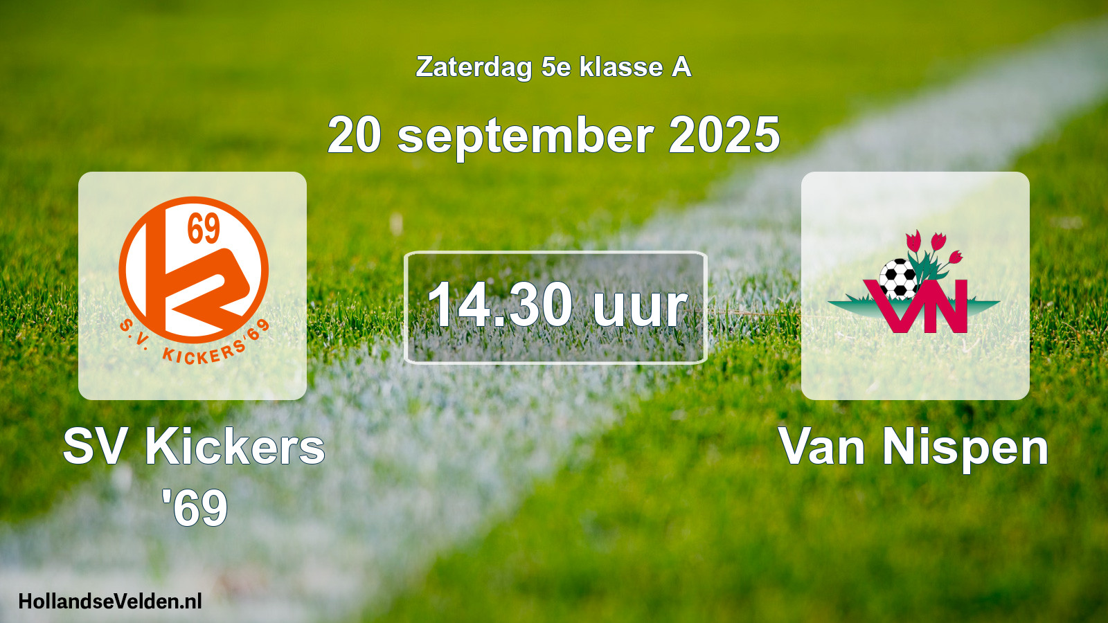 Geplande wedstrijd: SV Kickers '69 - Van Nispen (20 september 2025)