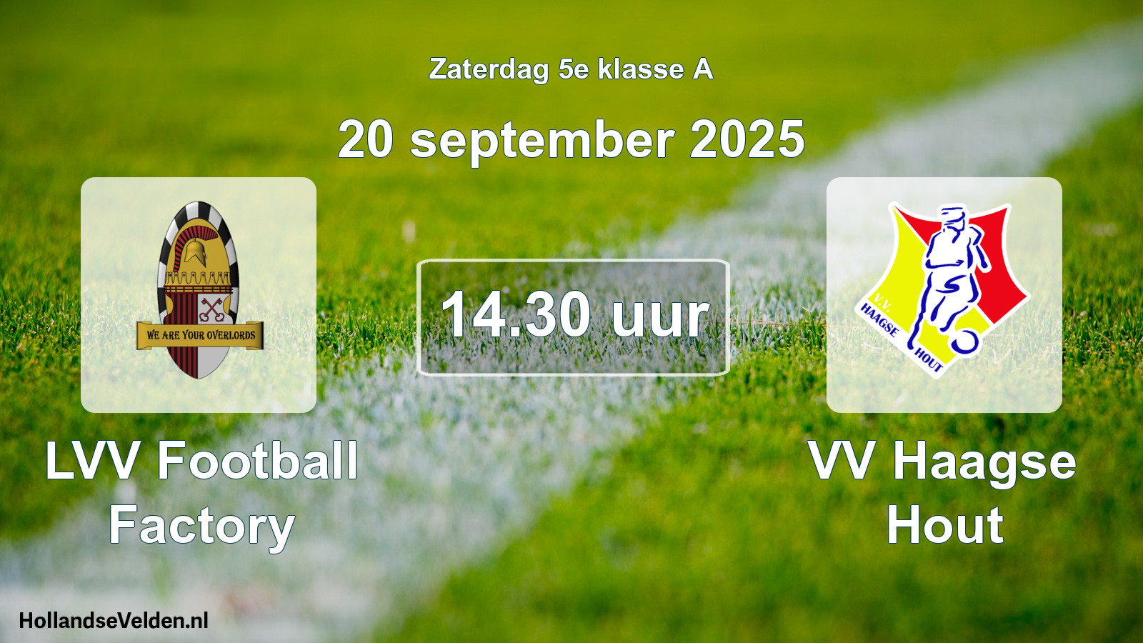 Geplande wedstrijd: LVV Football Factory - VV Haagse Hout (20 september 2025)