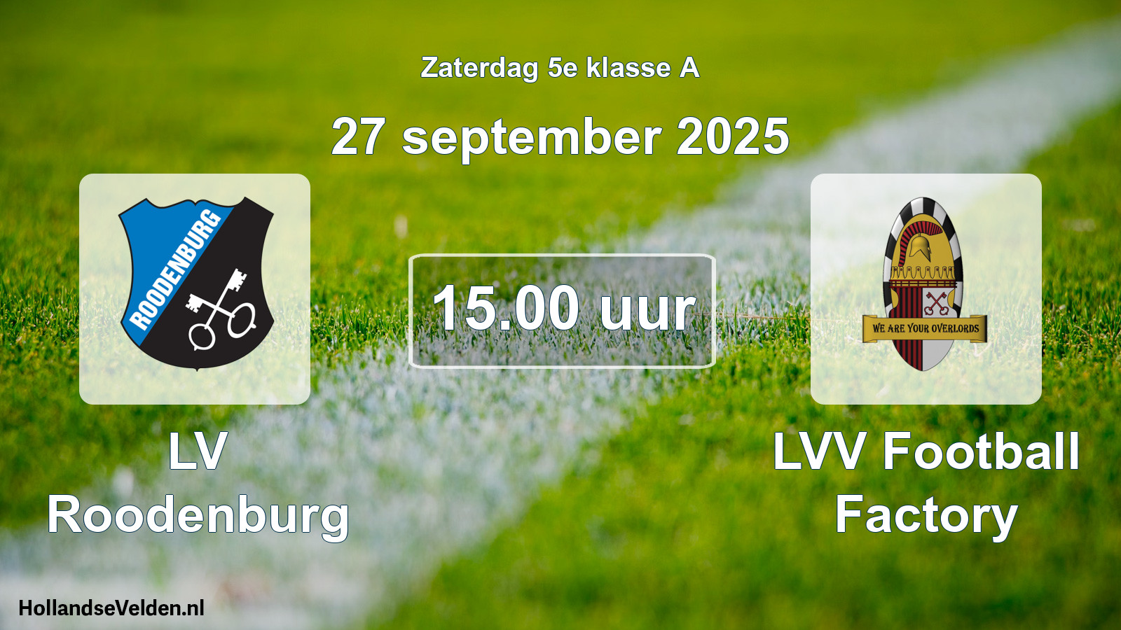Geplande wedstrijd: LV Roodenburg - LVV Football Factory (27 september 2025)