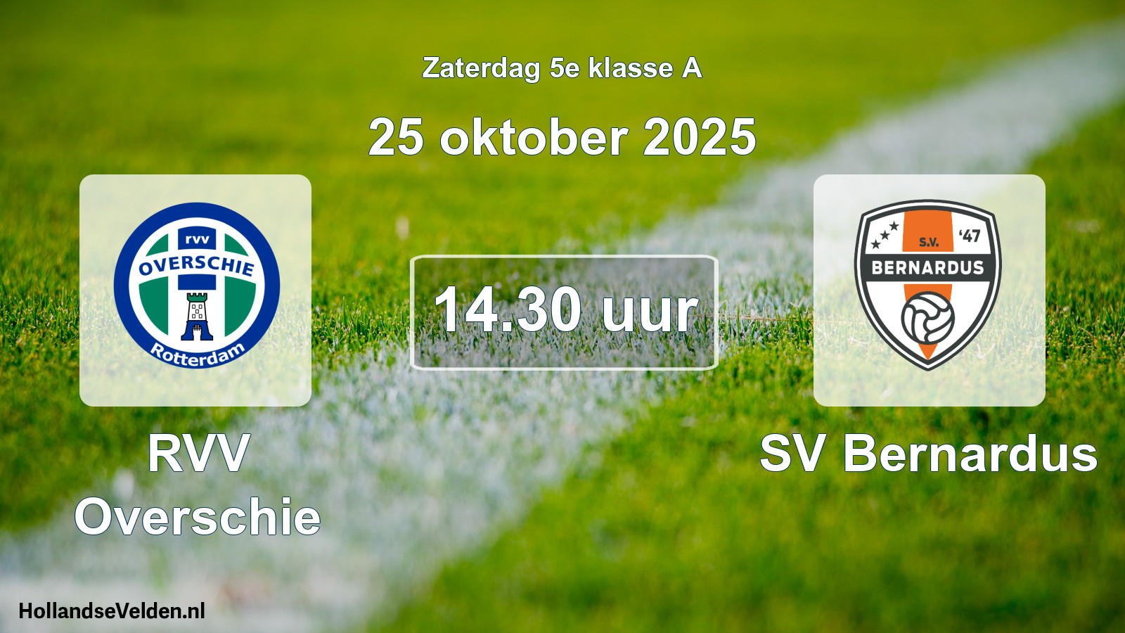 Geplande wedstrijd: RVV Overschie - SV Bernardus (25 oktober 2025)