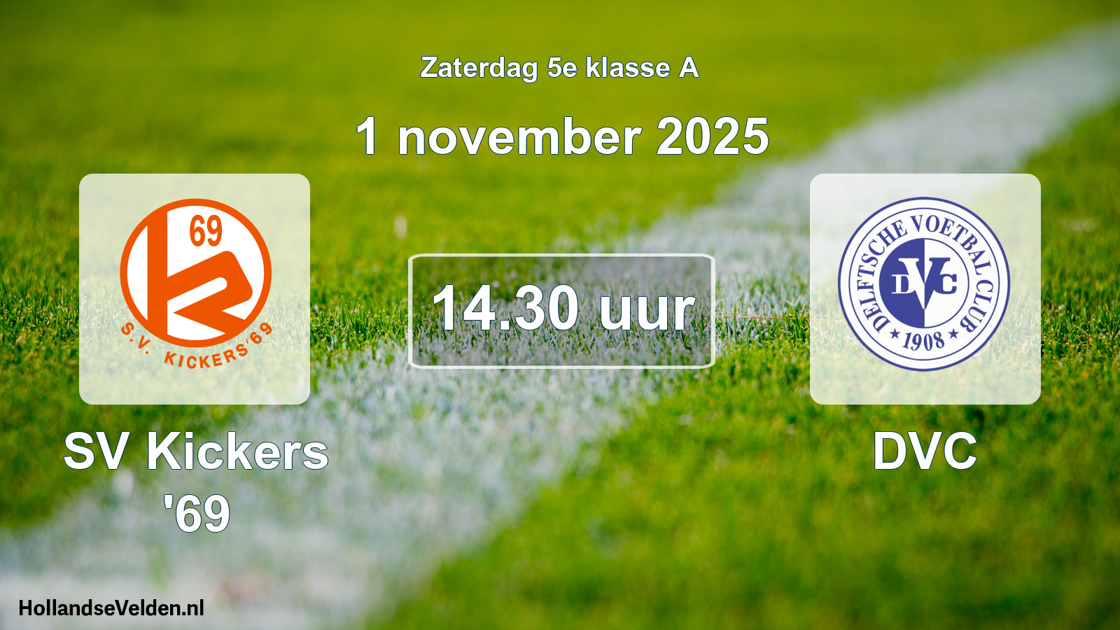 Geplande wedstrijd: SV Kickers '69 - DVC (1 november 2025)