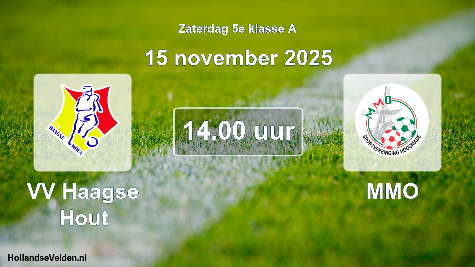 Geplande wedstrijd: VV Haagse Hout - MMO (15 november 2025)