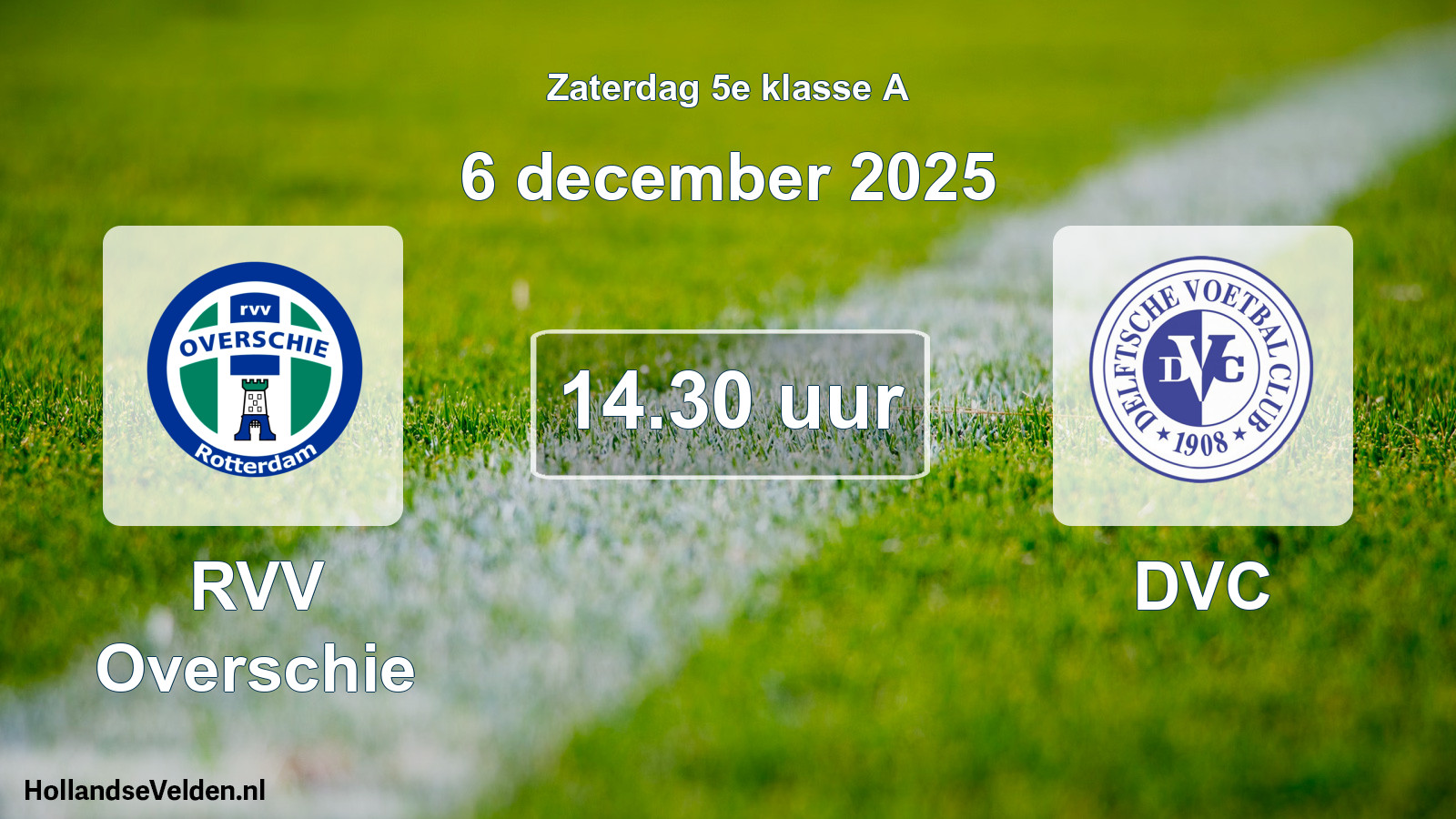 Scheduled Match: RVV Overschie - DVC (6 December 2025)