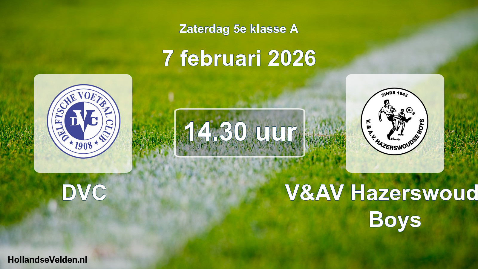 Scheduled Match: DVC - V&AV Hazerswoudse Boys (7 February 2026)