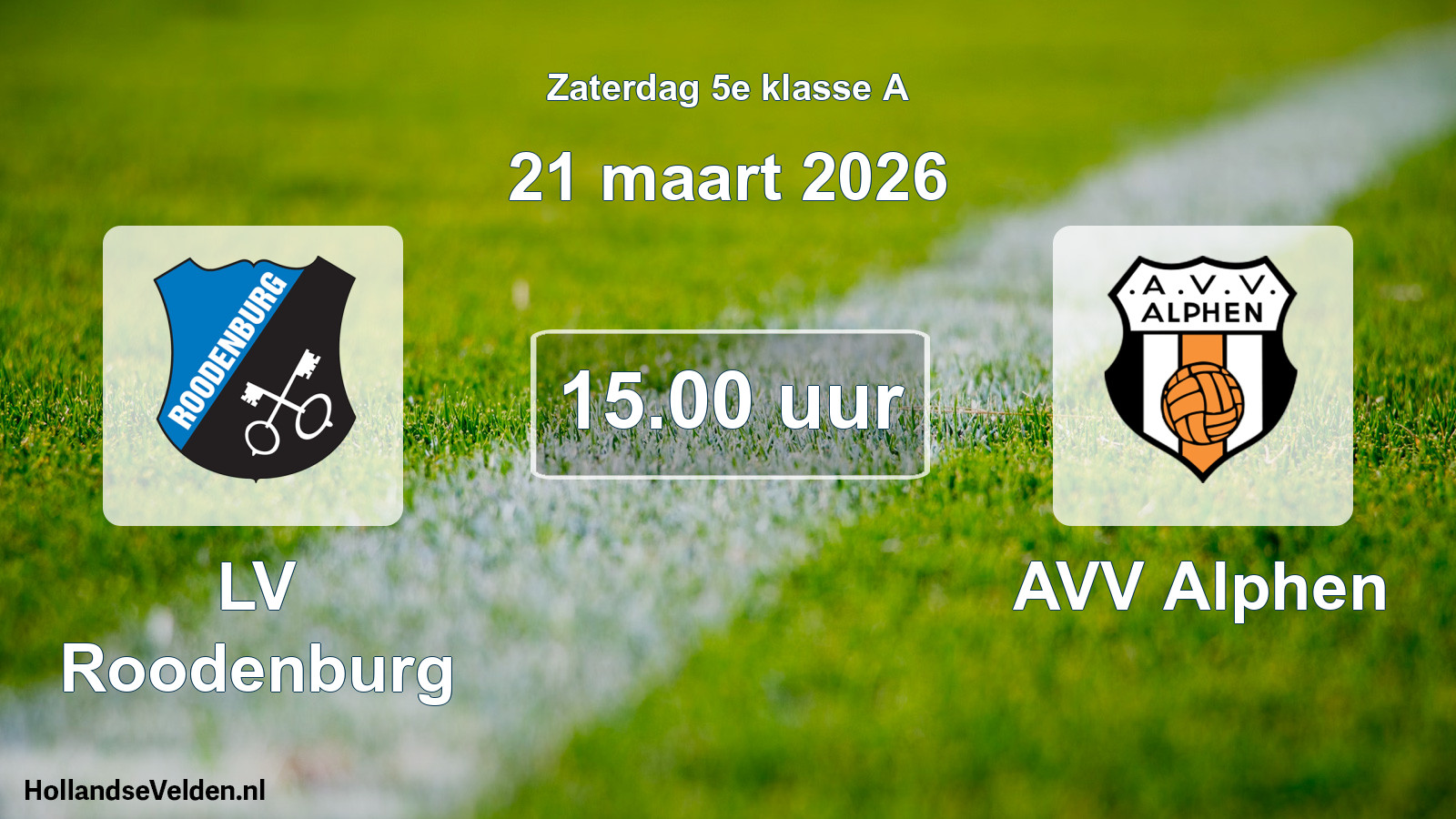 Scheduled Match: LV Roodenburg - AVV Alphen (21 March 2026)