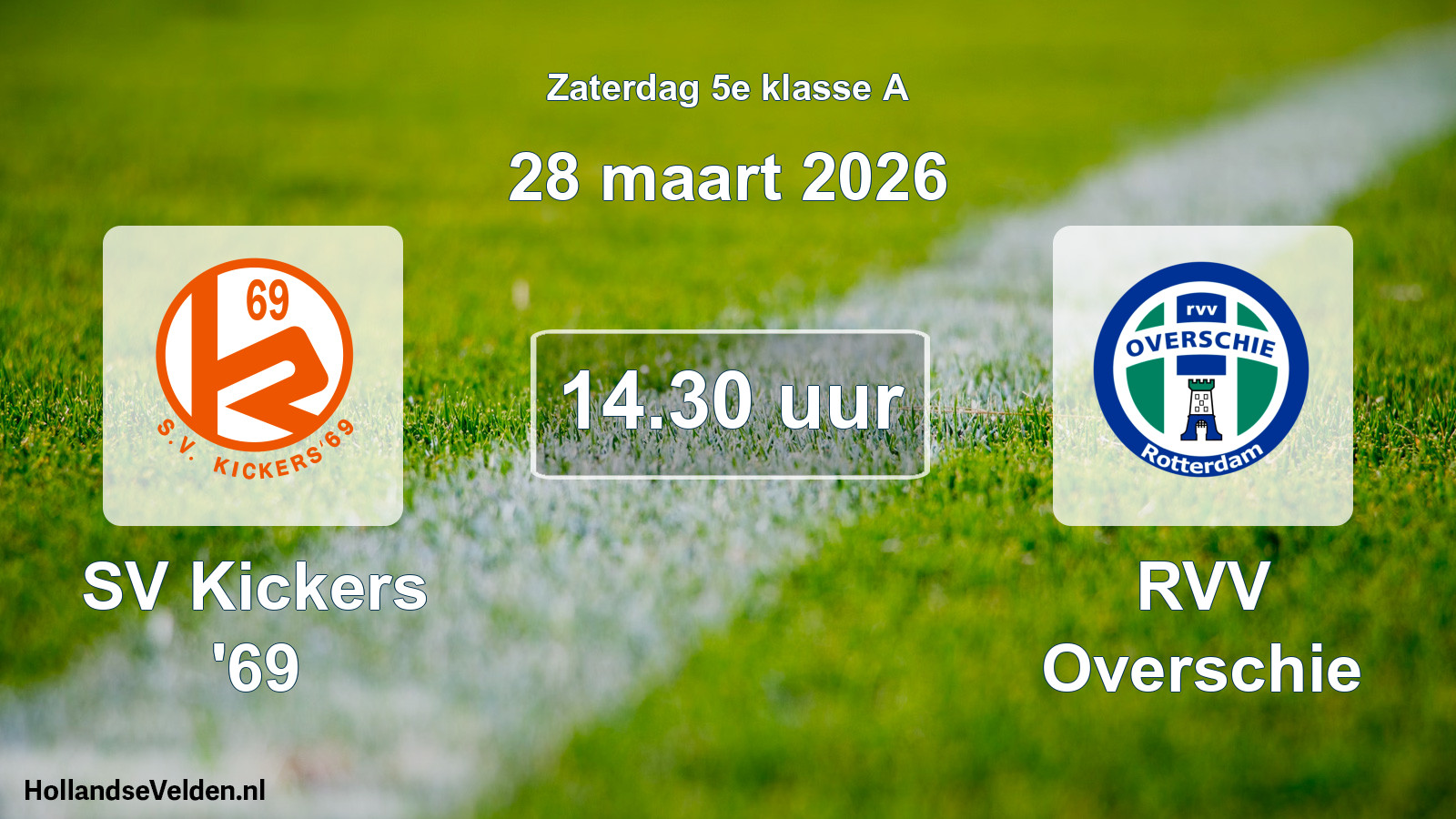 Geplande wedstrijd: SV Kickers '69 - RVV Overschie (28 maart 2026)
