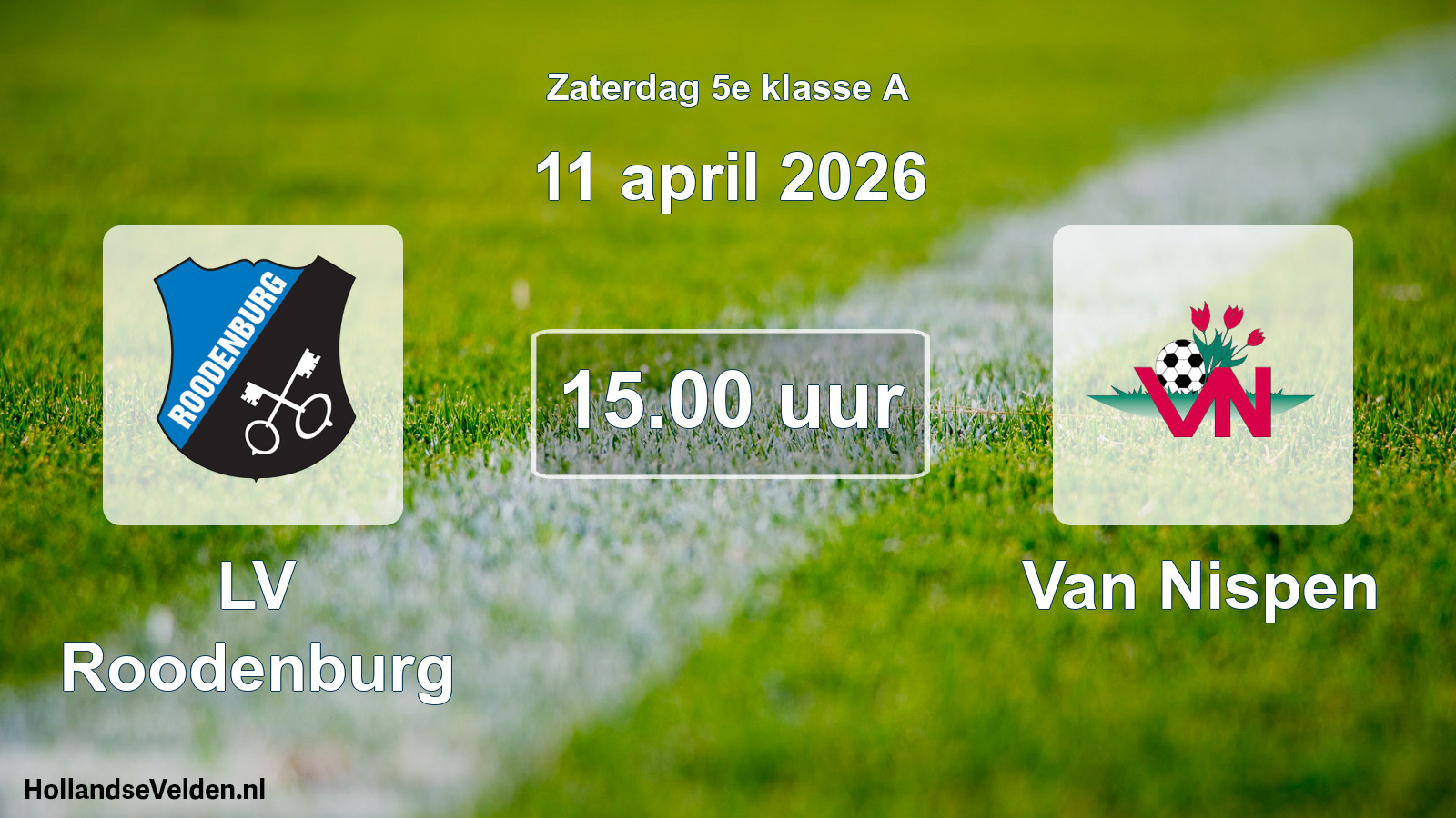 Geplande wedstrijd: LV Roodenburg - Van Nispen (11 april 2026)