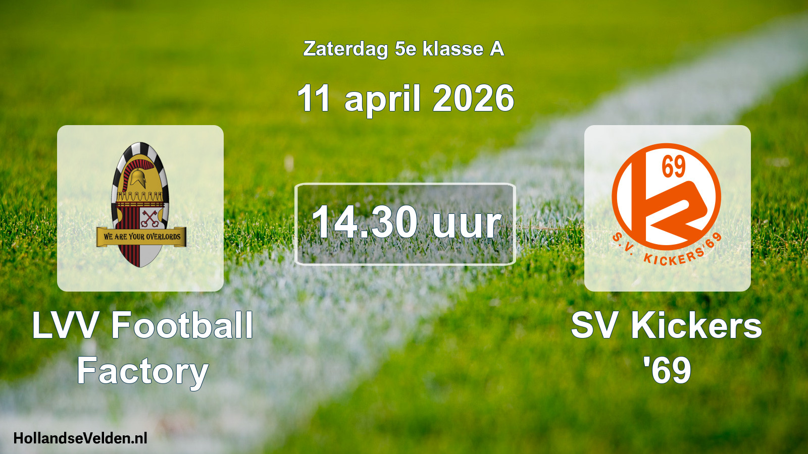 Geplande wedstrijd: LVV Football Factory - SV Kickers '69 (11 april 2026)