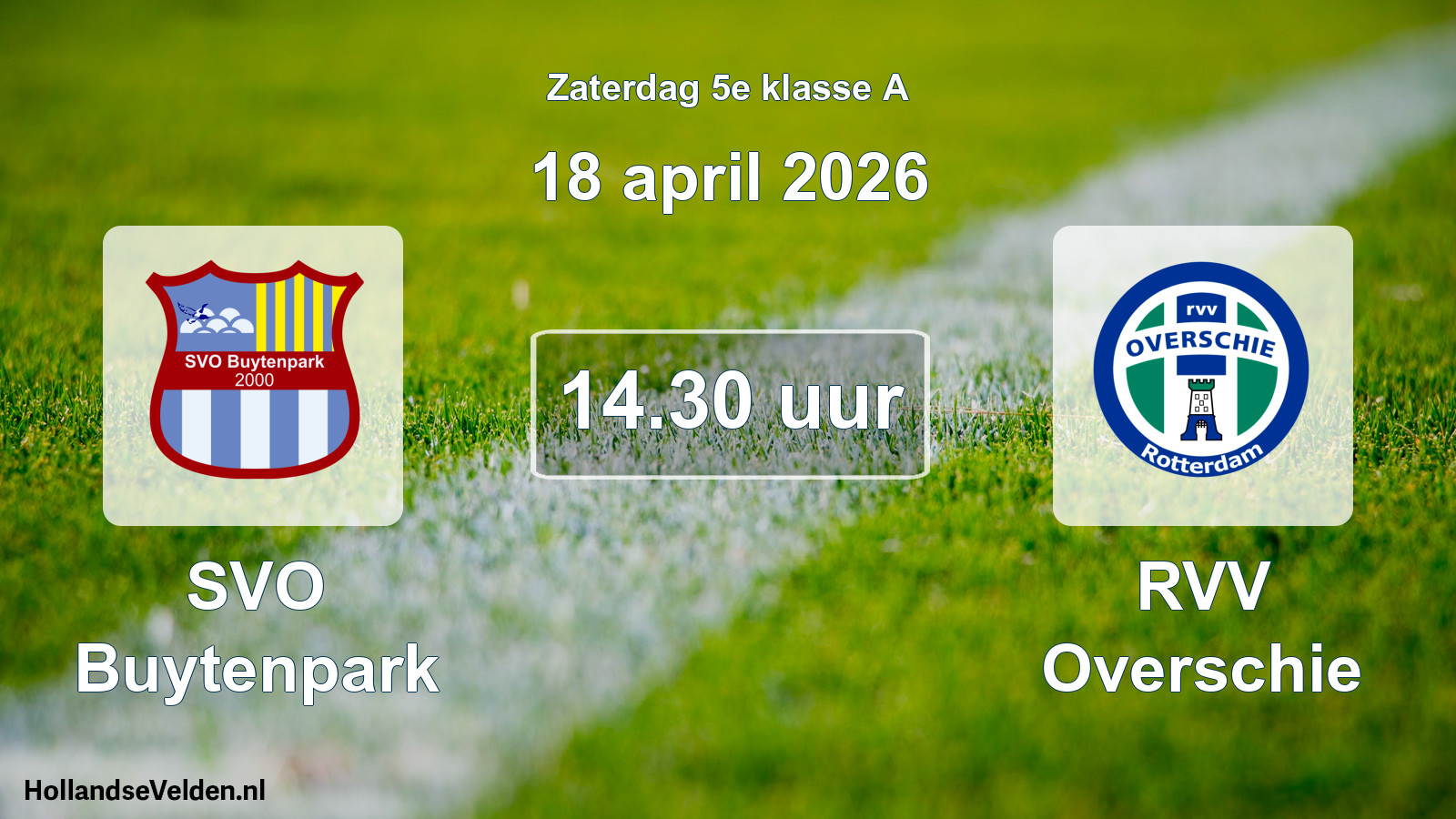 Scheduled Match: SVO Buytenpark - RVV Overschie (18 April 2026)