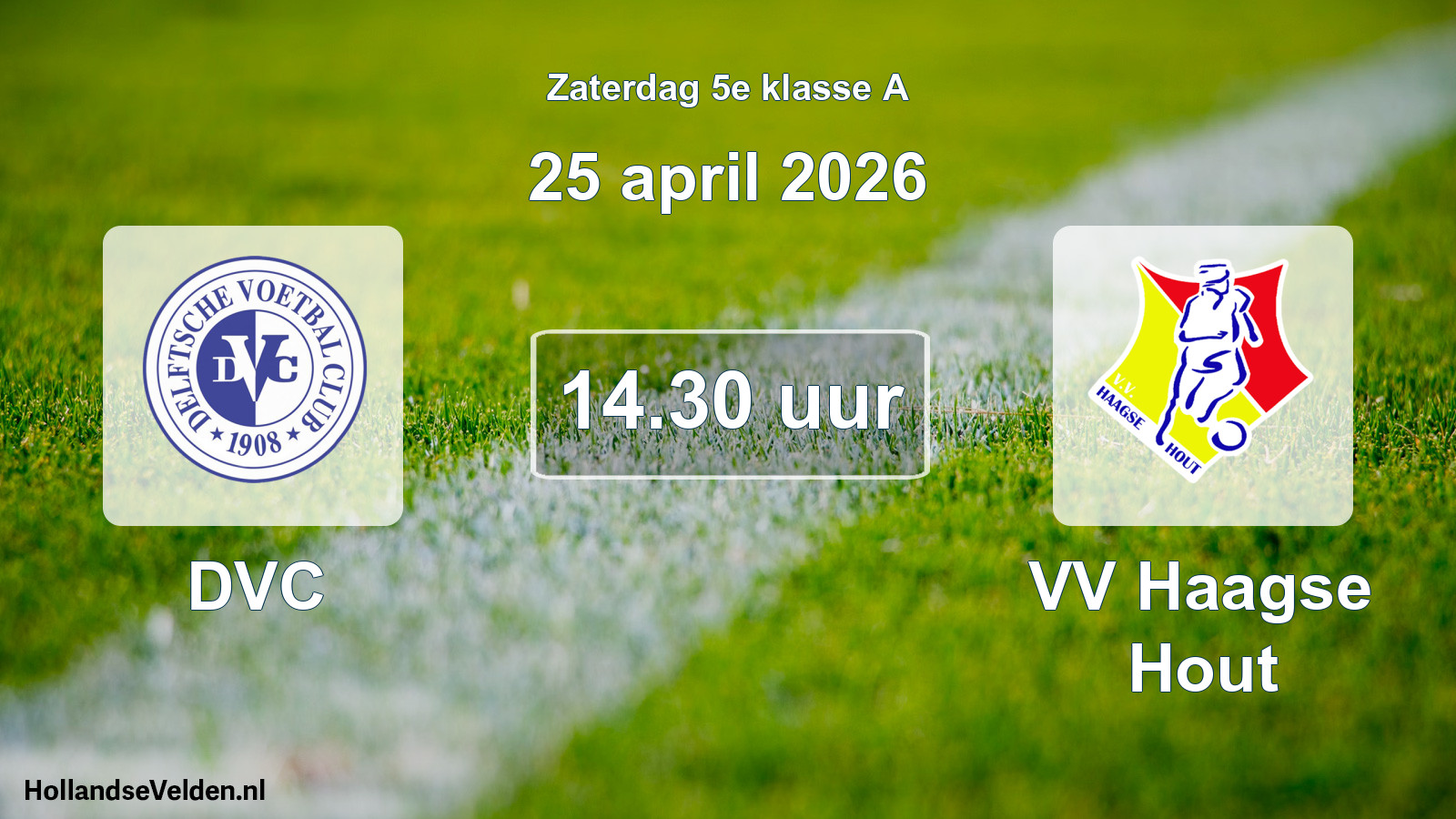 Scheduled Match: DVC - VV Haagse Hout (25 April 2026)