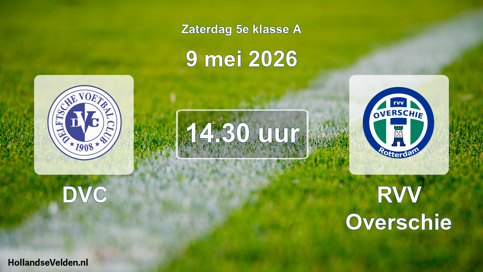 Scheduled Match: DVC - RVV Overschie (9 May 2026)