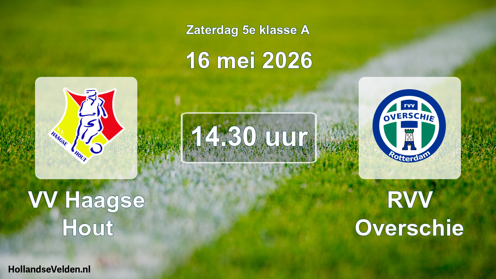 Scheduled Match: VV Haagse Hout - RVV Overschie (16 May 2026)