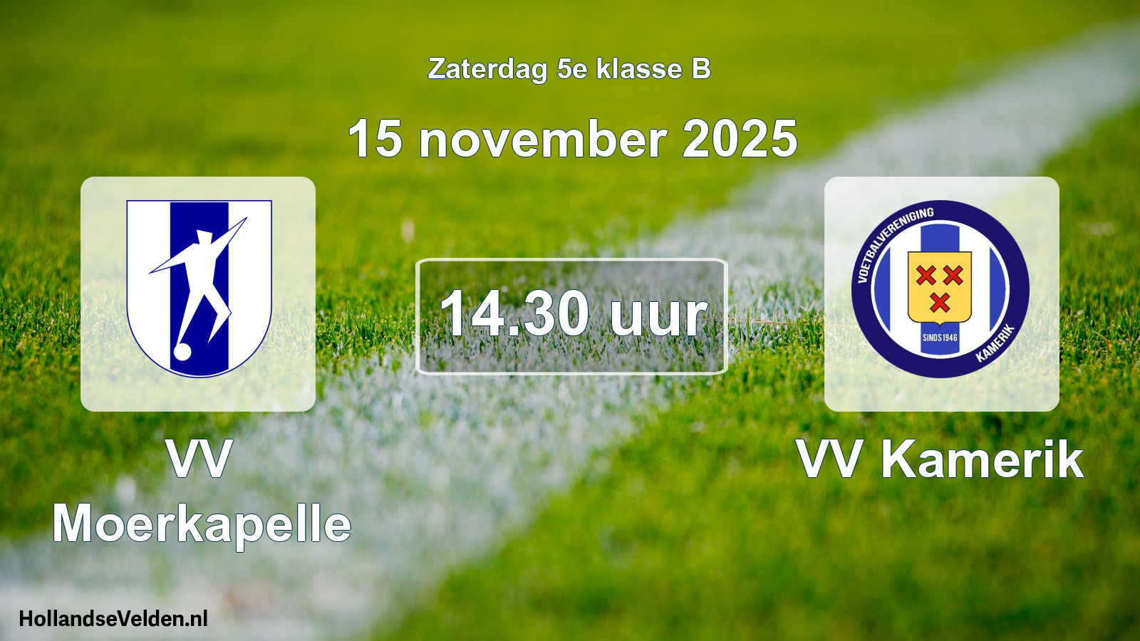 Geplande wedstrijd: VV Moerkapelle - VV Kamerik (15 november 2025)
