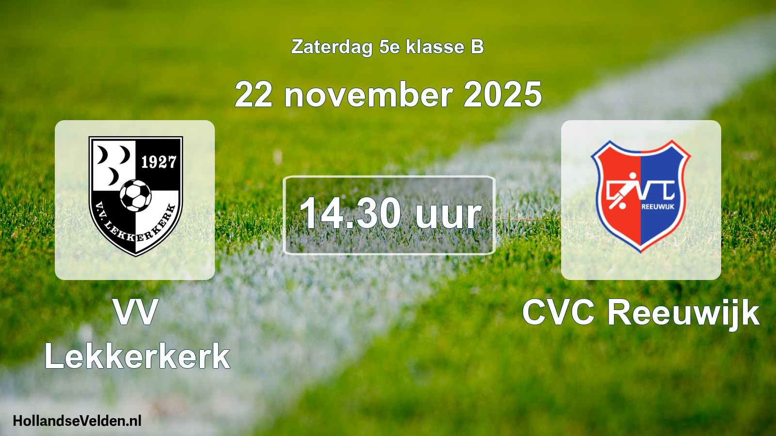 Geplande wedstrijd: VV Lekkerkerk - CVC Reeuwijk (22 november 2025)