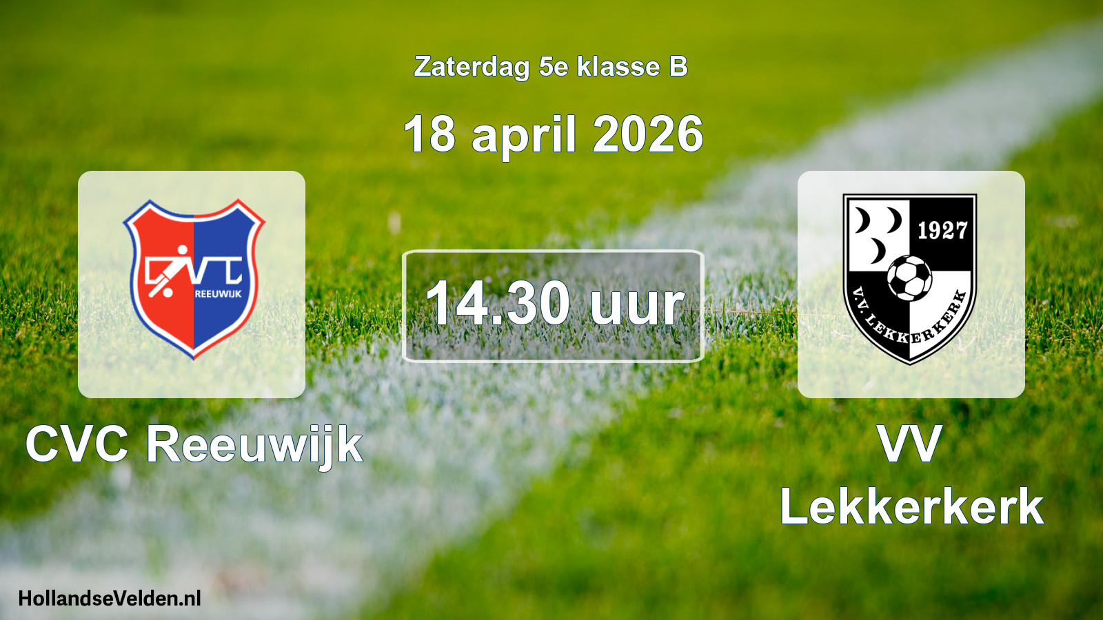 Scheduled Match: CVC Reeuwijk - VV Lekkerkerk (18 April 2026)