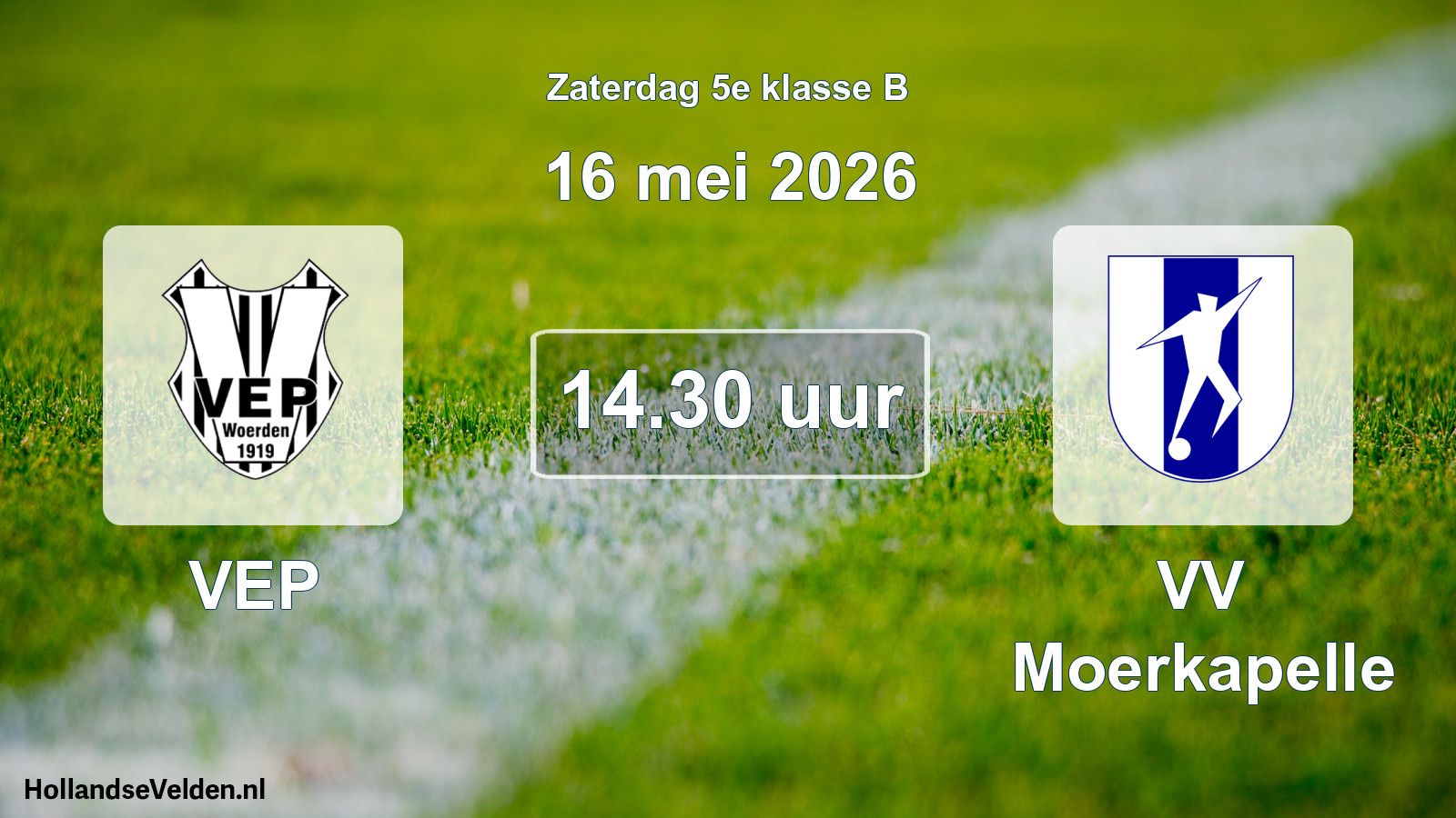 Geplande wedstrijd: VEP - VV Moerkapelle (16 mei 2026)