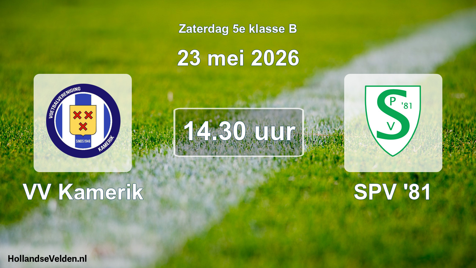 Scheduled Match: VV Kamerik - SPV '81 (23 May 2026)
