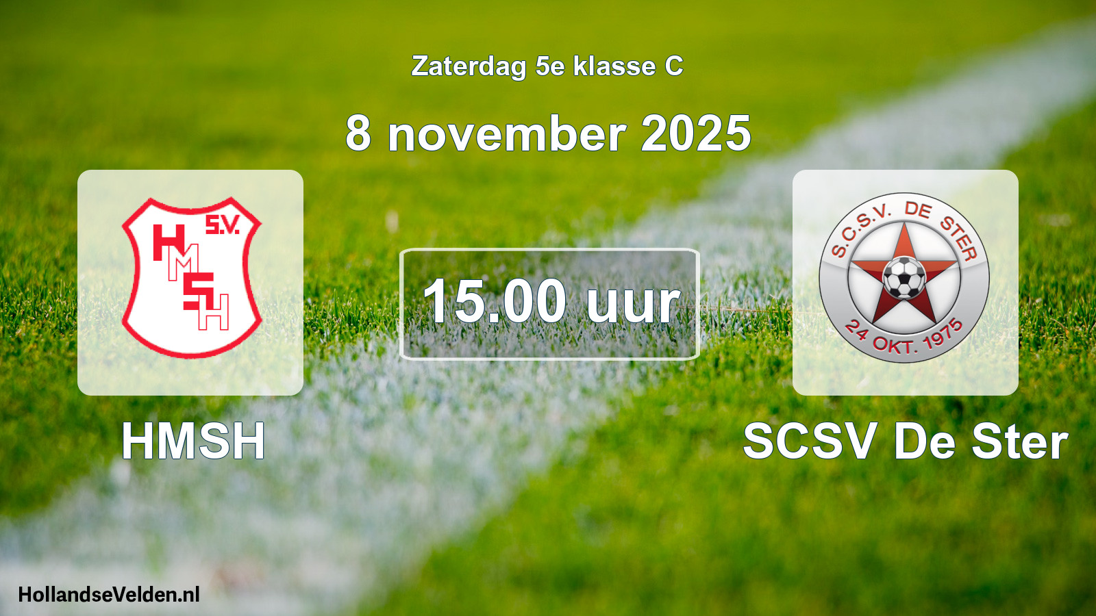 Scheduled Match: HMSH - SCSV De Ster (8 November 2025)