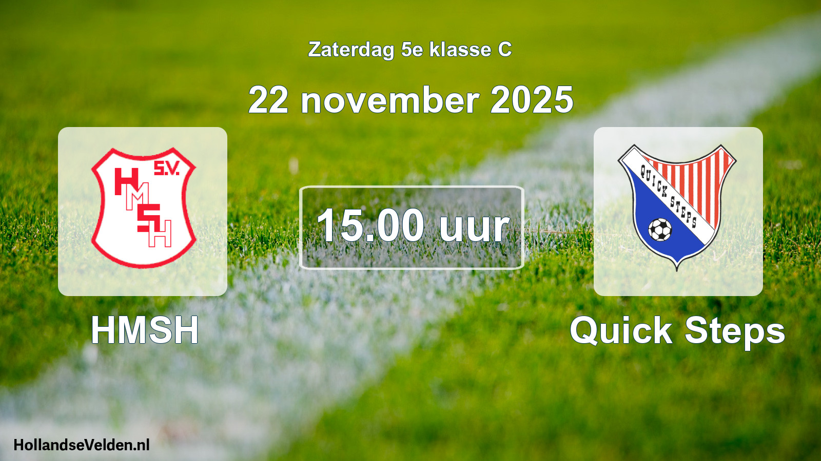 Scheduled Match: HMSH - Quick Steps (22 November 2025)