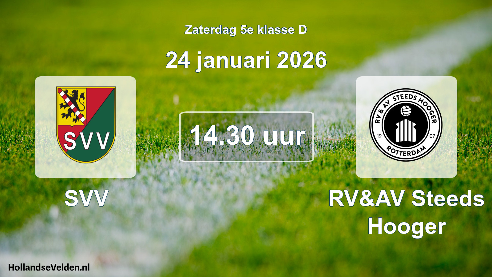 Scheduled Match: SVV - RV&AV Steeds Hooger (24 January 2026)
