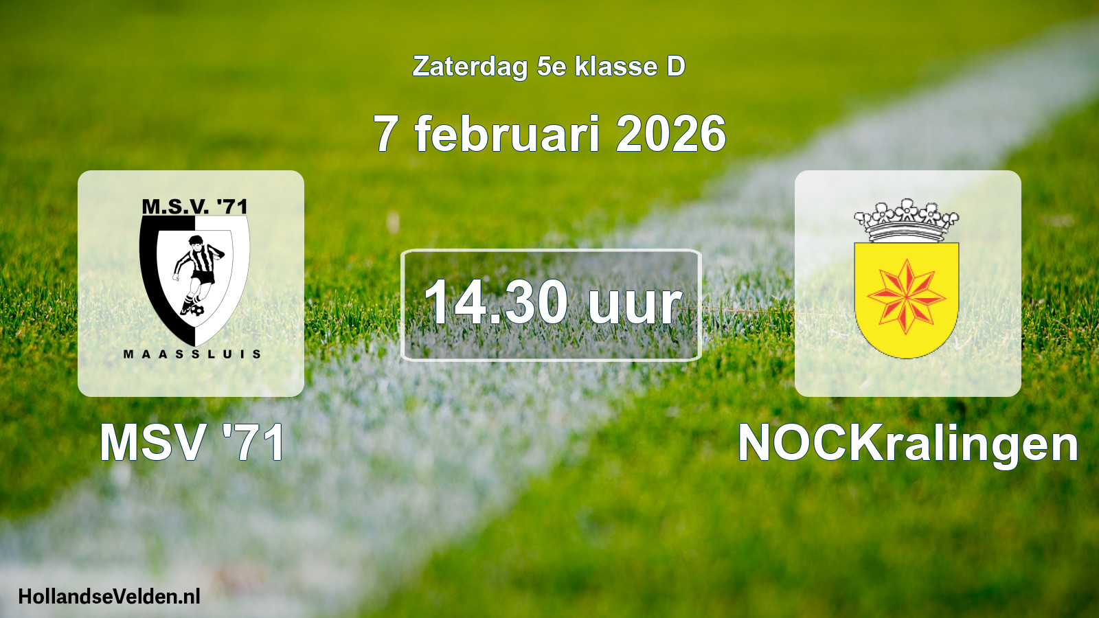 Scheduled Match: MSV '71 - NOCKralingen (7 February 2026)