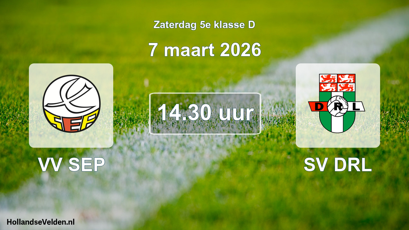 Scheduled Match: VV SEP - SV DRL (7 March 2026)
