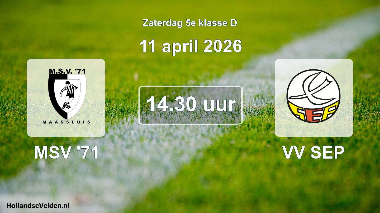 Scheduled Match: MSV '71 - VV SEP (11 April 2026)