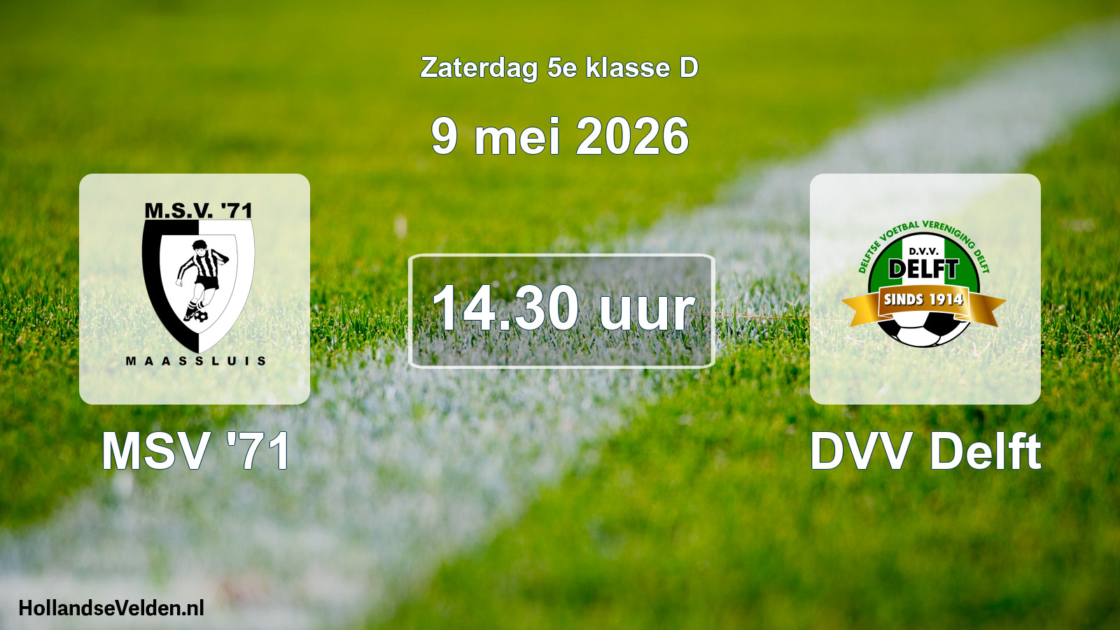 Scheduled Match: MSV '71 - DVV Delft (9 May 2026)