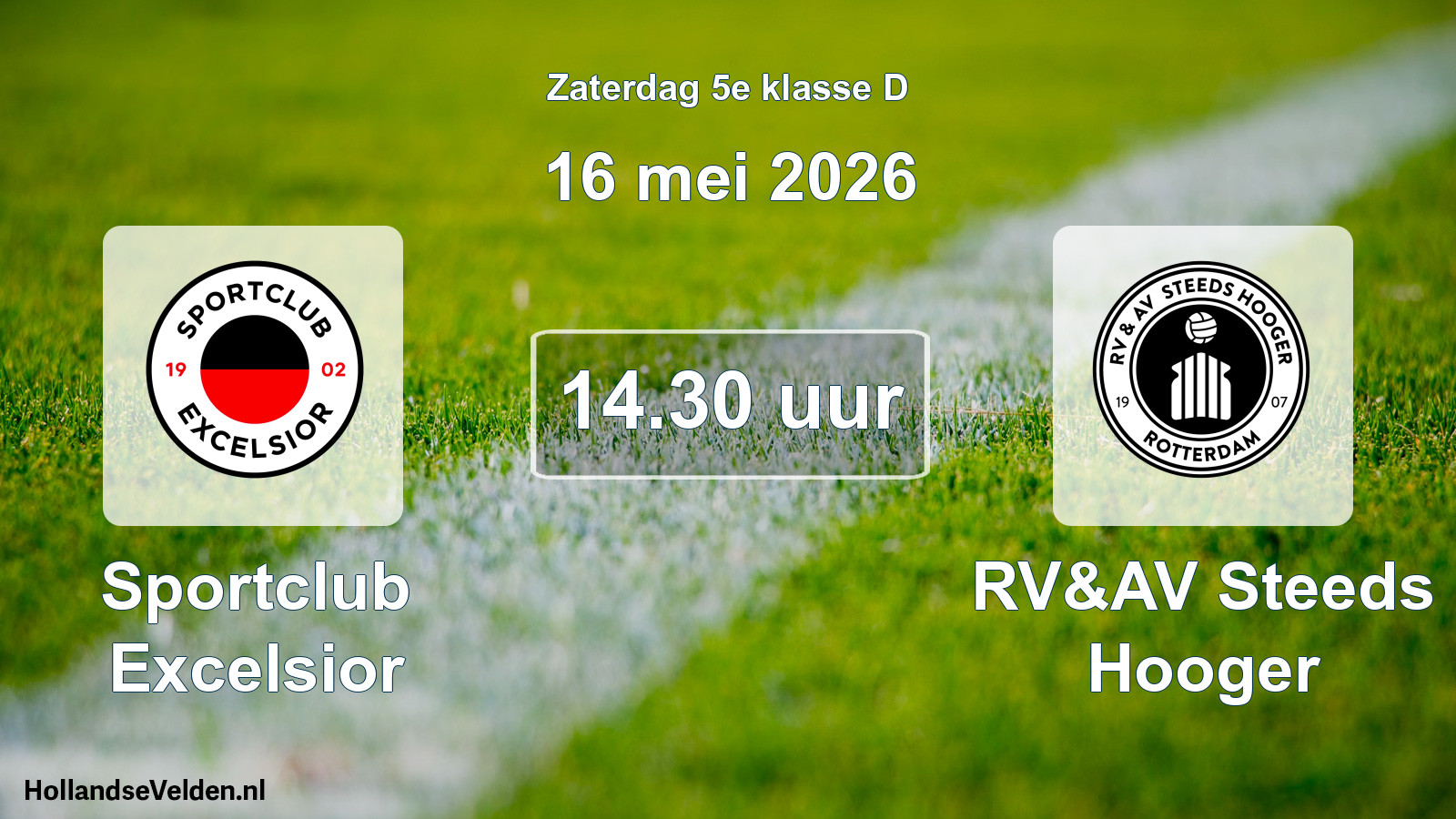 Geplande wedstrijd: Sportclub Excelsior - RV&AV Steeds Hooger (16 mei 2026)