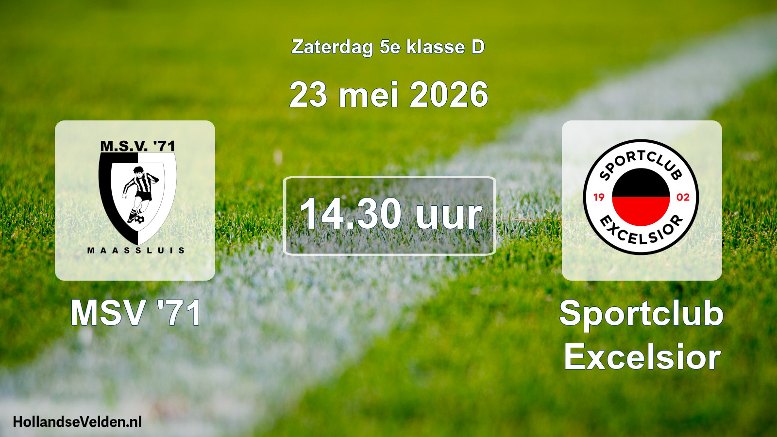 Geplande wedstrijd: MSV '71 - Sportclub Excelsior (23 mei 2026)