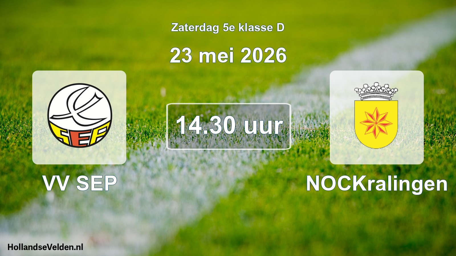 Geplande wedstrijd: VV SEP - NOCKralingen (23 mei 2026)