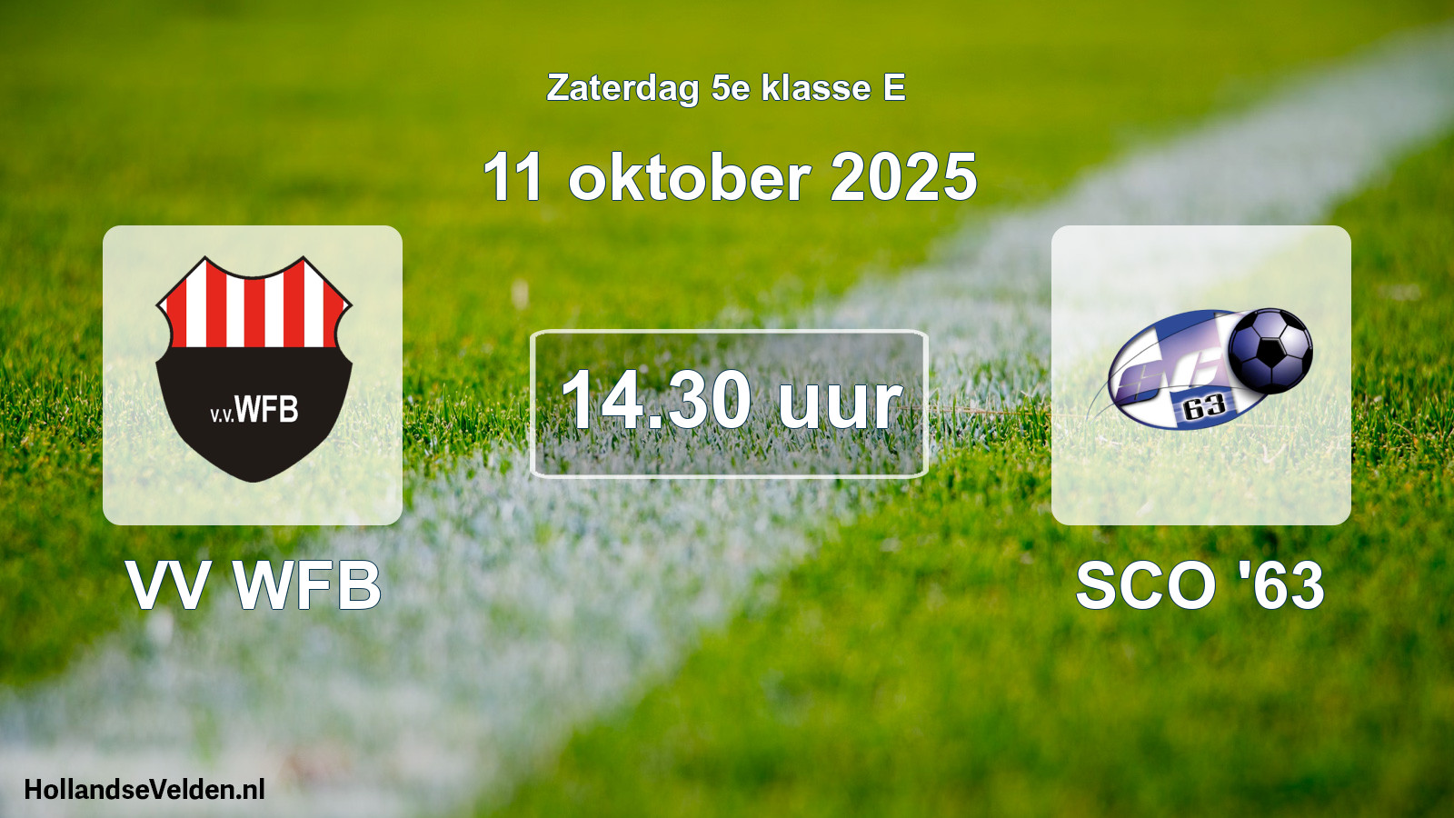 Geplande wedstrijd: VV WFB - SCO '63 (11 oktober 2025)