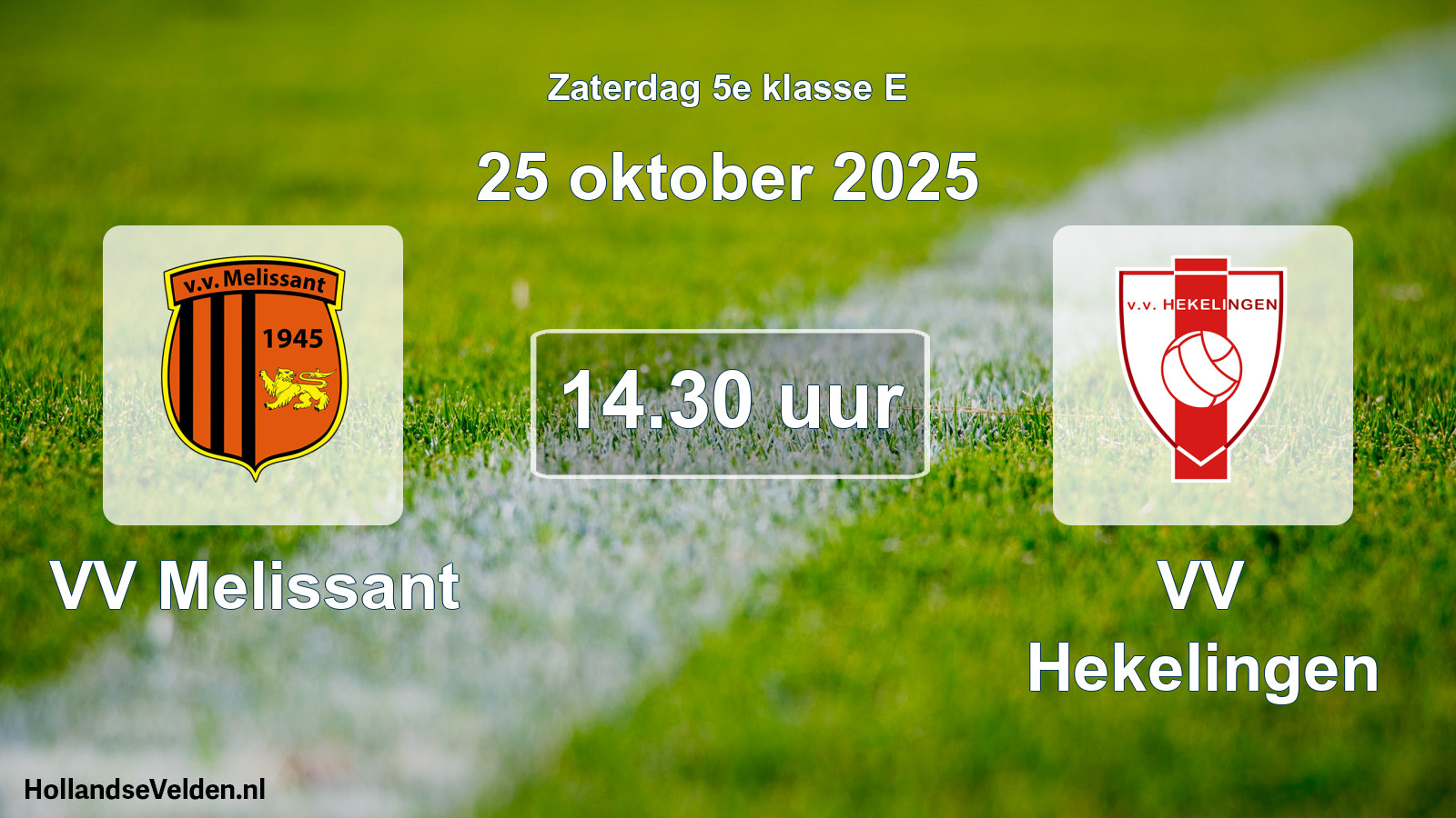 Geplande wedstrijd: VV Melissant - VV Hekelingen (25 oktober 2025)