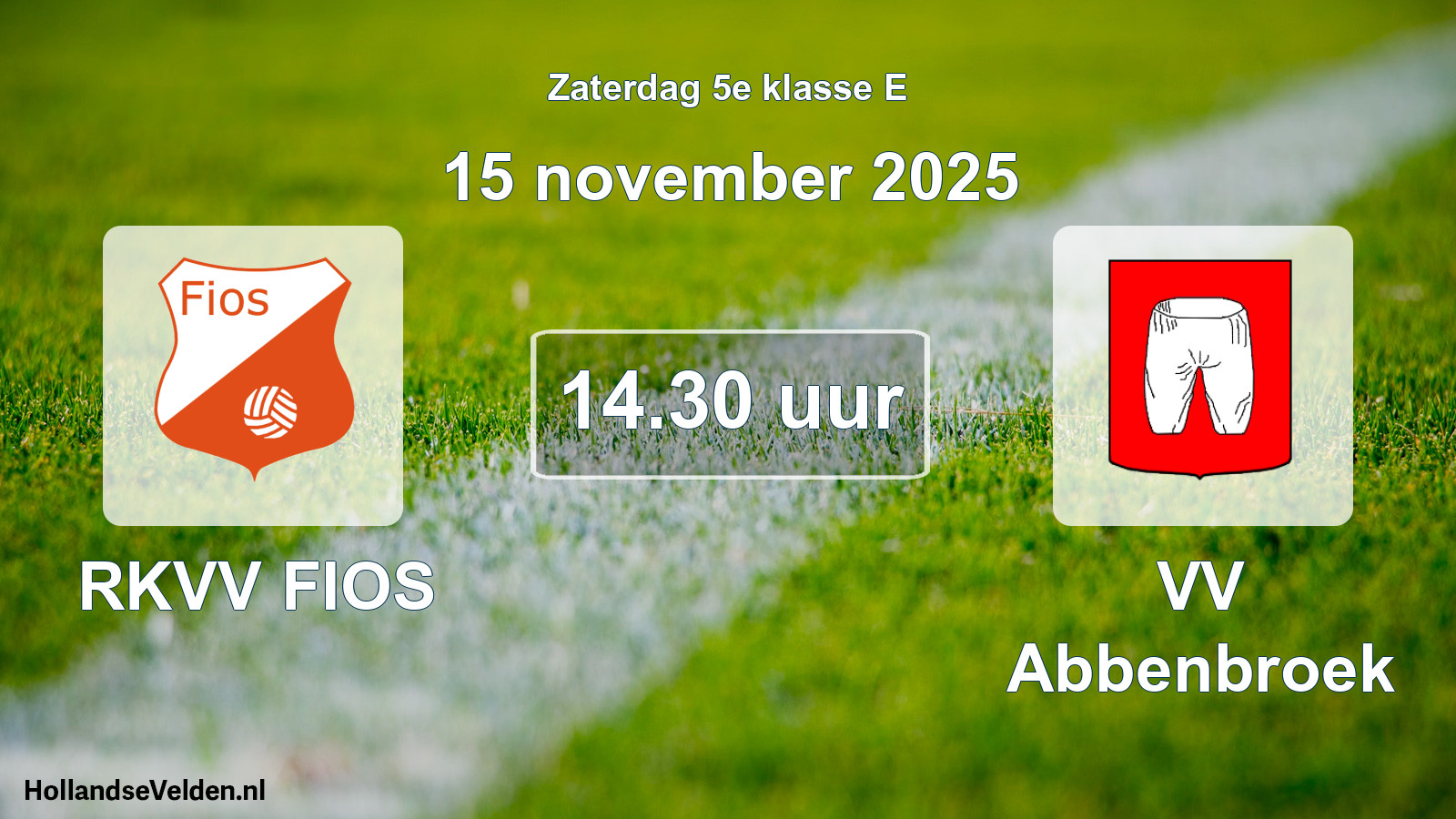 Geplande wedstrijd: RKVV FIOS - VV Abbenbroek (15 november 2025)
