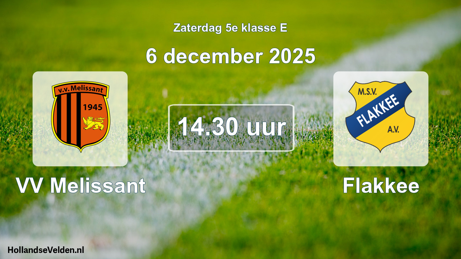 Geplande wedstrijd: VV Melissant - Flakkee (6 december 2025)