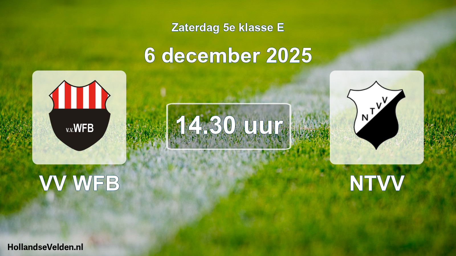 Geplande wedstrijd: VV WFB - NTVV (6 december 2025)